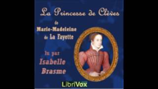 La Princesse de Clèves  Madame de La Fayette  AudioBook FR [upl. by Lisabet]