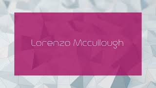 Lorenzo Mccullough  appearance [upl. by Itisahc]