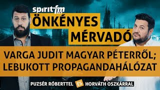 Varga Judit Magyar Péterről Leleplezett propagandahálózatA stressz  Önkényes Mérvadó 2024620 [upl. by Eednil]