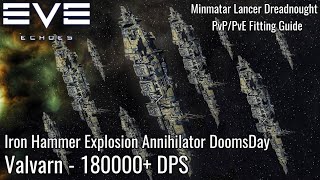 EVE Echoes  Valvarn Minmatar Lancer Dreadnought  180000 DPS  PvPPvE Fitting Guide  DoomsDay [upl. by Aikemehs99]