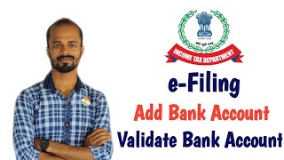 How to Add Bank Account in Income Tax e Filing Portal  How to Validate Bank Account in e Filing [upl. by Ailssa]