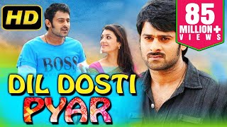 Dil Dosti Pyar 2018 Telugu Hindi Dubbed Movie  Prabhas Kajal Aggarwal Shraddha Das [upl. by Yrocej26]