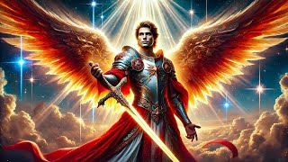 Archangel Michael  Dispels All Darkness Purifies Negative Energy and Fear Brings Peace [upl. by Nollad856]