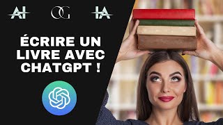 Comment écrire un livre en un temps record avec ChatGPT   Explications et astuces   IA [upl. by Genevieve]