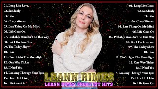 LeAnn Rimes Greatest Hits Full album 🌿 Country Female Singers 🌿 Best of LeAnn Rimes Songs Playlist [upl. by Anoblav]