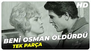 Beni Osman Öldürdü  Eski Türk Filmi Tek Parça [upl. by Danika]