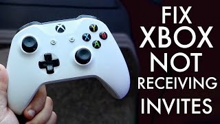 How To FIX Xbox Not ReceivingSending Invites [upl. by Iand668]