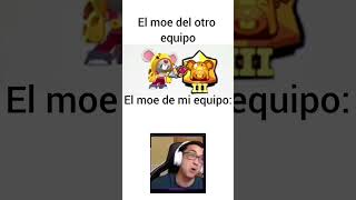 El moe de mi equipo brawlstarstreborbsbrawl trebortreborclipsmemes supercellfypシ゚viral fyp [upl. by Haniraz]