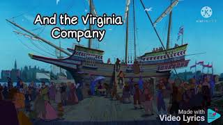 The Virginia Company song lyrics Pocahontas and reprise [upl. by Sillek848]