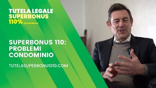 Superbonus 110 Problemi su condominio [upl. by Itnavart]