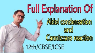 Aldol Condensation  Cannizzaro Reaction  Aldehyde and ketone 12th  NEET  JEE [upl. by Arhez]