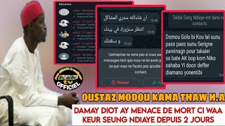 📢 DAMAY DIOT AY MENACE DE MORT CI WAA KEUR SANGUE NDIAYE DEPUIS 2 JOURS OUSTAZ MODOU KAMA THIAW [upl. by Loginov]