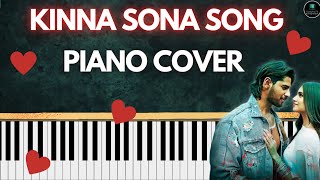 Kinna Sona ♥️ piano cover 🎹  most ROMANTIC song piano cover [upl. by Boyden256]