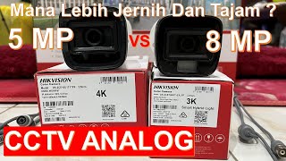 Cara Bandingkan CCTV 5MP VS 8MP Bersama PaKar [upl. by Sekyere]