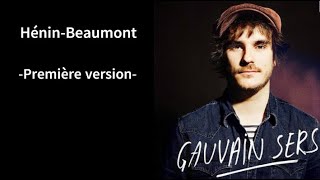 Gauvain Sers  Hénin Beaumont Première version paroles incluses [upl. by Purvis]