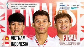 LIVE STREAMING FINAL INDONESIA VS VIETNAM AFC ASEAN FUTSAL CHAMPIONSHIP 2024 [upl. by Calvina]