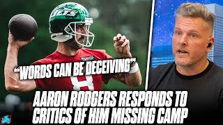 Aaron Rodgers Responds To Critics Of Him Missing Jets Camp  Pat McAfee Reacts [upl. by Gneh]