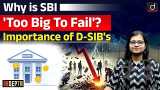 Domestic Systemically Important Banks  RBI  SBI  HDFC  Indepth  UPSC  Drishti IAS English [upl. by Eniamaj]