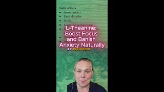 LTheanine Boost Focus and Banish Anxiety Naturally [upl. by Inoj]