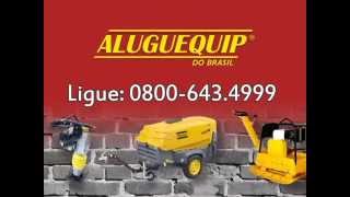 Aluguel e venda de equipamentos  locação de maquinas para construção  Aluguequip do Brasil [upl. by Anomahs666]