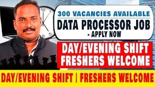 Apply Now 300 Data Processor Jobs in Tamil Nadu  Day amp Evening Shifts Available  Tamil  VVVSI [upl. by Sevein325]