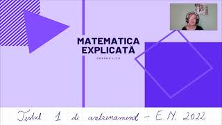 TESTUL 1 DE ANTRENAMENT  EVALUAREA NAȚIONALĂ 2022 [upl. by Allehcim]