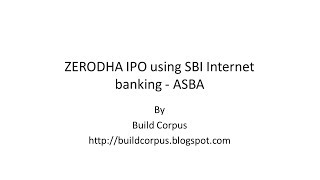 ZERODHA IPO using SBI Internet Banking  ASBA [upl. by Joellyn]