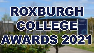 ROXBURGH COLLEGE AWARDS STREAM 2021 [upl. by Seira]