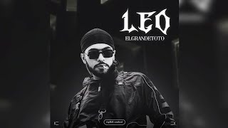 ElGrande Toto Leo  Official Audio [upl. by Iem]