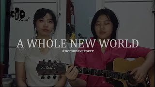 A WHOLE NEW WORLD  Aladin OST Nemonave Cover [upl. by Carmen]