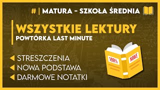 WSZYSTKIE LEKTURY NA MATURĘ 2024 🏆  Powtórka Last Minute  OPRACOWANIE  NOTATKI 📝  Matura 2024 [upl. by Odnomor889]