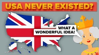 What if USA Never Existed [upl. by Eleni]