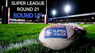 The SuperLeagueShow  Round 21 🏉 [upl. by Muncey516]