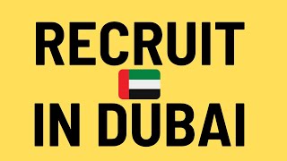 How To Start A Recruitment Agency And Start Recruiting In Dubai [upl. by Caril]