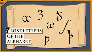 The 7 Forgotten Letters of the Alphabet [upl. by Lenoyl824]