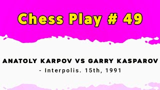 Anatoly Karpov vs Garry Kasparov  Interpolis 15th 1991 [upl. by Inoj]