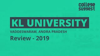 KL University  Review 2019  Students  Faculty  Placements  Recruiters  Campus Life [upl. by Eeznyl]