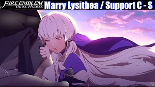 FE3H Marriage  Romance Lysithea C  S Support Conversations  Fire Emblem Three Houses [upl. by Audras]