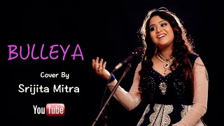 Bulleya  Female cover by Srijita Mitra [upl. by Nuarb657]