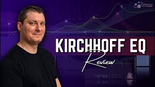 Kirchhoff EQ Review  Home Studio Simplified [upl. by Alejandro]