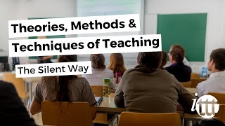 Theories Methods amp Techniques of Teaching  The Silent Way [upl. by Dahlia563]