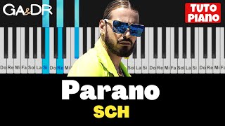 SCH  PARANO  PIANO COVER TUTORIAL   paroles  GaampDr Piano [upl. by Nosa]