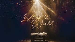 Advent Light of the World  Darkness and Light [upl. by Melonie620]