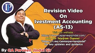 Revision Video On Investment Accounting AS 13 [upl. by Kincaid]