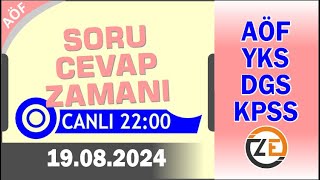 AÖF 19 08 2024  2200  Canlı Soru Cevap Zamanı  Açıköğretim DGS KPSS YKS Tercih [upl. by Asiruam]