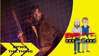 Mondo Macready  OFAC EP103 The Thing [upl. by Hilton]