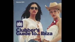 Ministry Of SoundClubbers Guide to Ibiza 2001 cd2 [upl. by Nallak716]