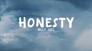 Billy Joel  Honesty lyrics [upl. by Oneladgam]