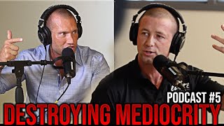 Destroying Mediocrity  Andy Elliott 1ER Podcast  Ep 5 [upl. by Ostraw]