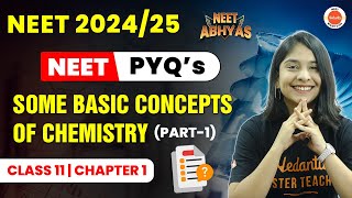 NEET PYQ Problems  Some Basic Concepts of Chemistry Class 11 Chemistry  NEET Abhyas  NEET 202425 [upl. by Outhe]